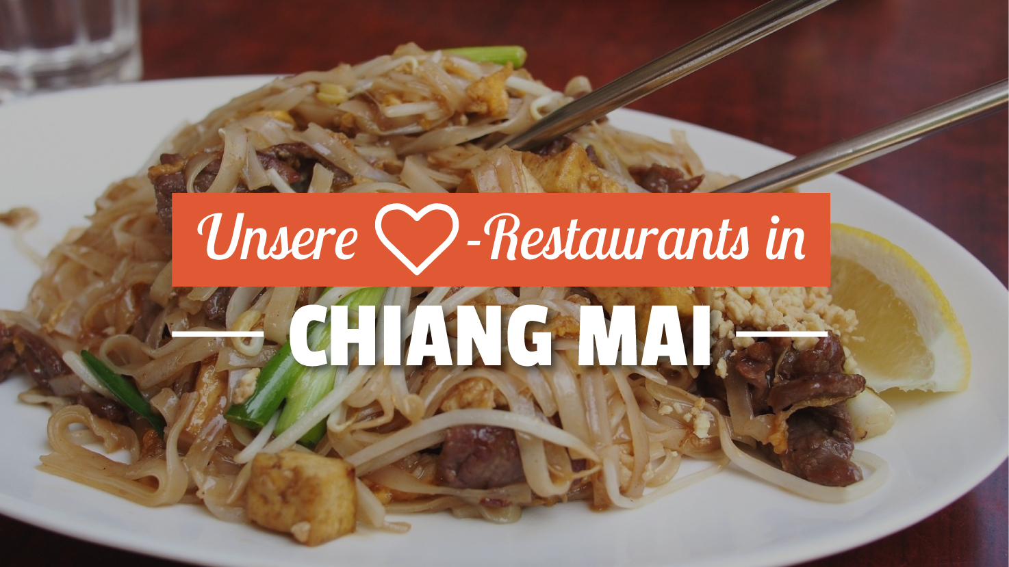 Unsere Lieblings-Restaurants in Chiang Mai