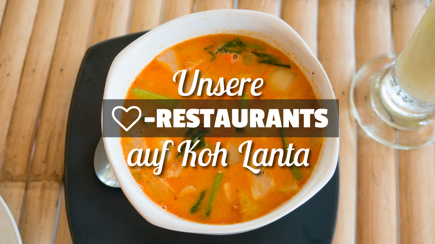 Unsere Lieblings_Restaurants auf Koh Lanta