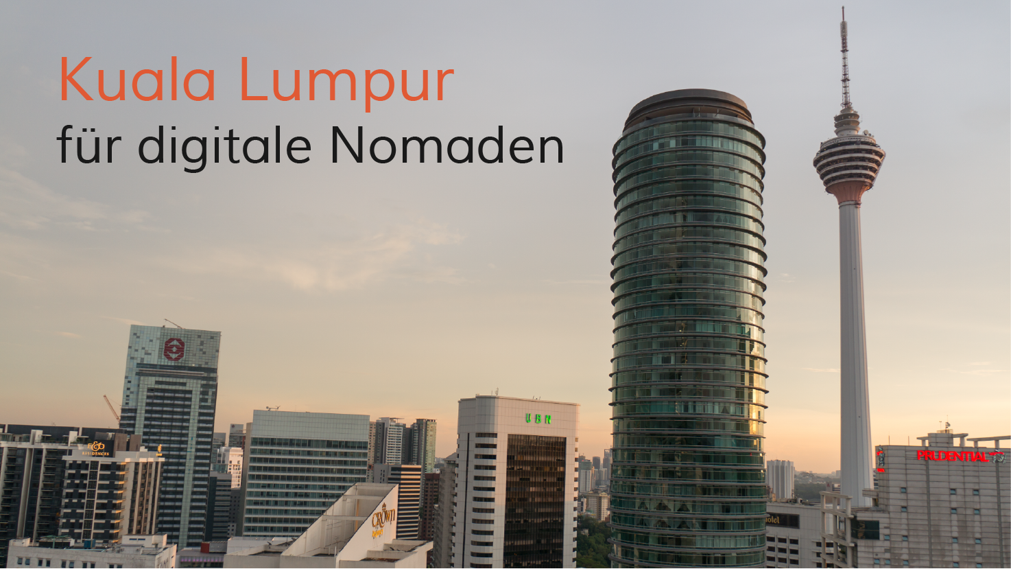 Kuala Lumpur für digitale Nomaden