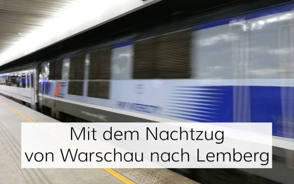 Nachtzug von Warschau nach Lemberg