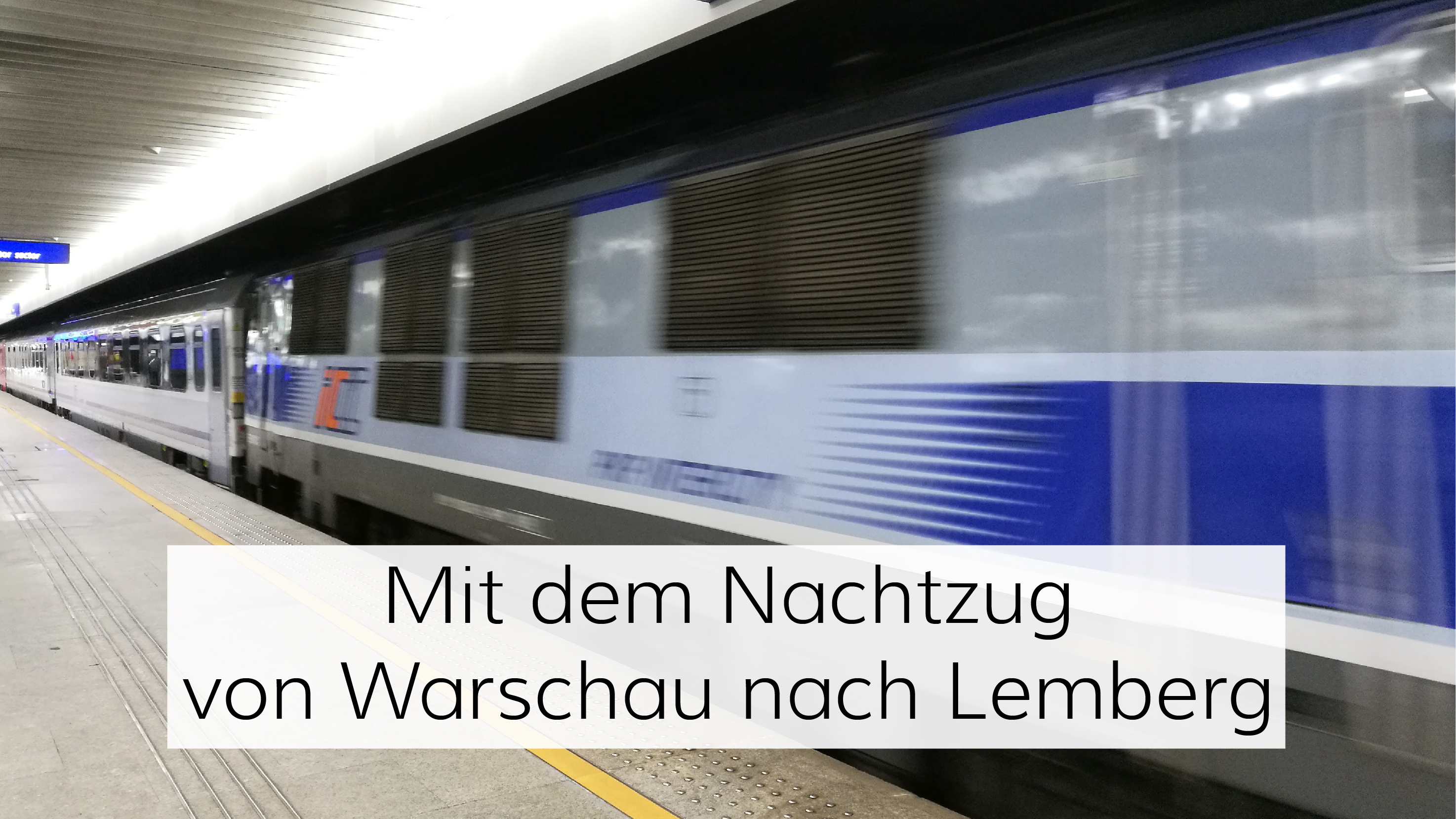 Nachtzug von Warschau nach Lemberg