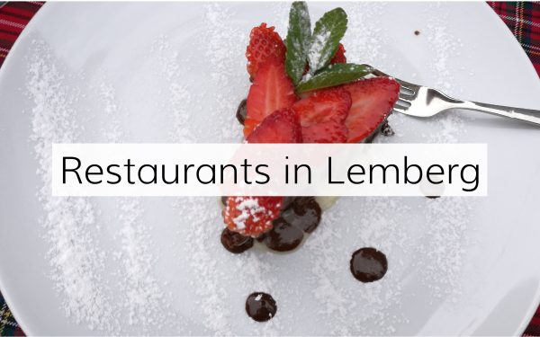 Die besten Restaurants in Lemberg