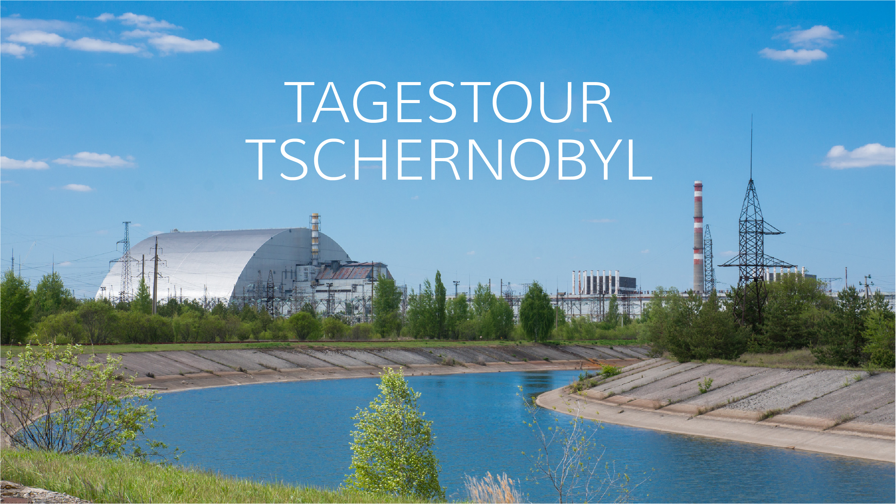 Tagestour nach Tschernobyl